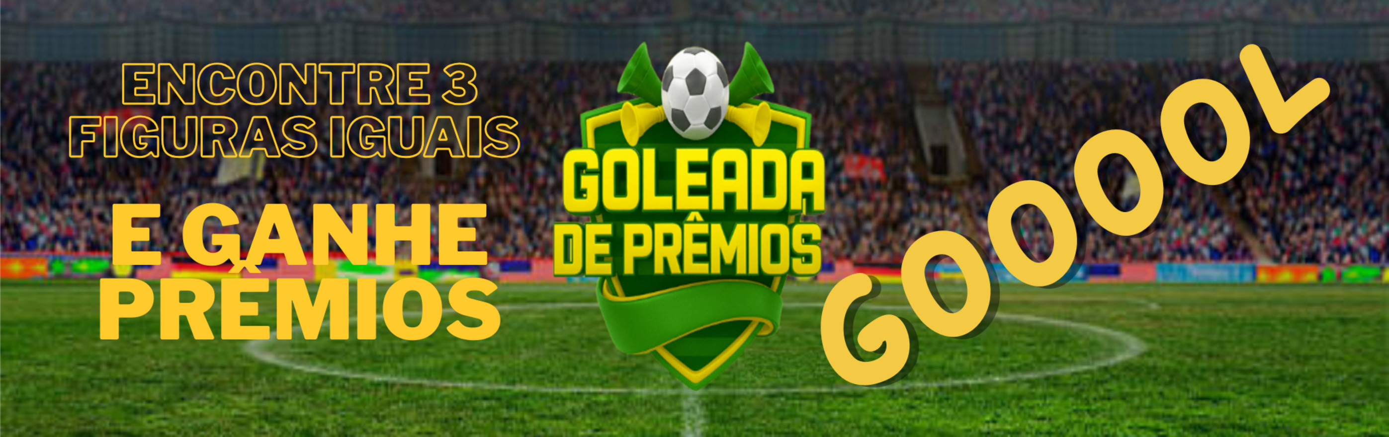 Banner Goleada de Prêmios ⚽⚽